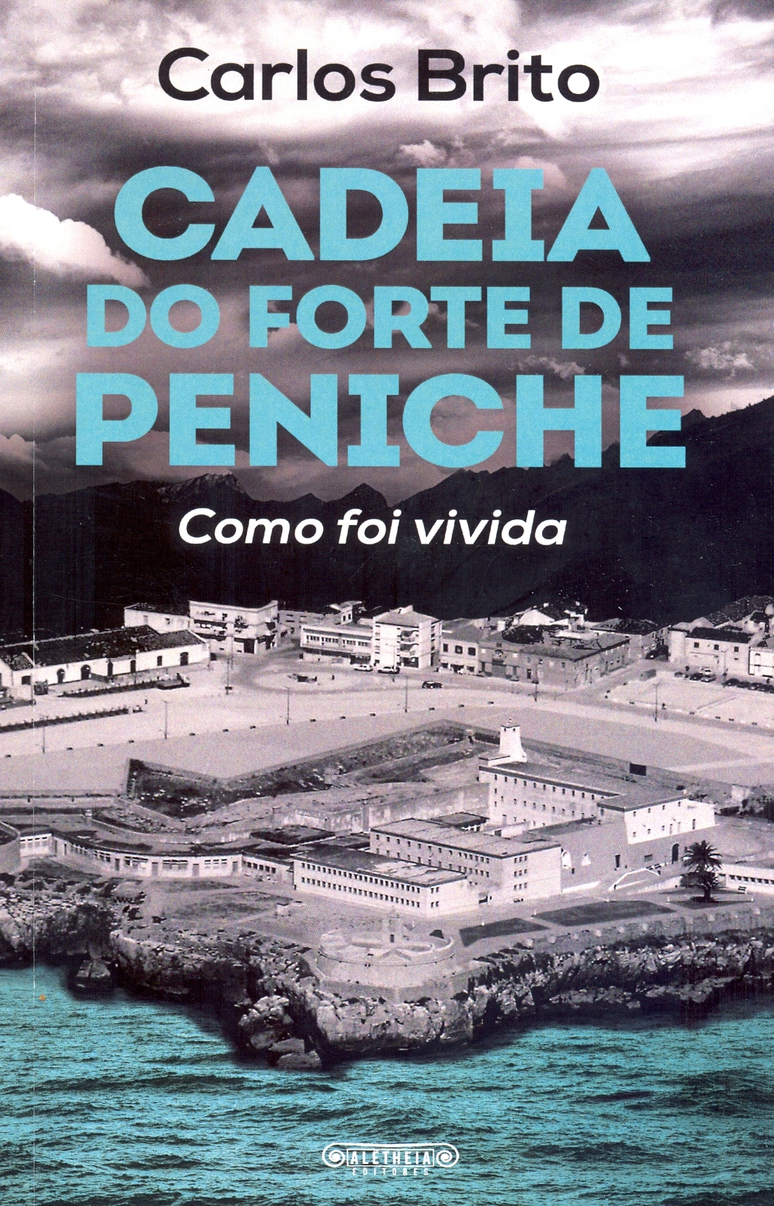 Carlos Brito – Cadeia do Forte de Peniche