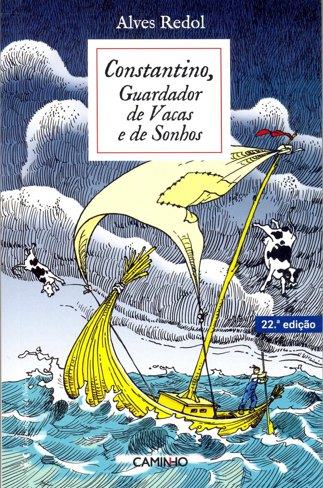 Alves Redol - Constantino, Guardador de Vacas e de Sonhos