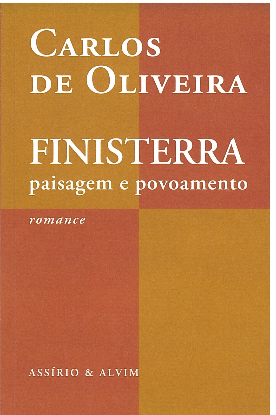 Carlos de Oliveira - Finisterra, Paisagem e Povoamento