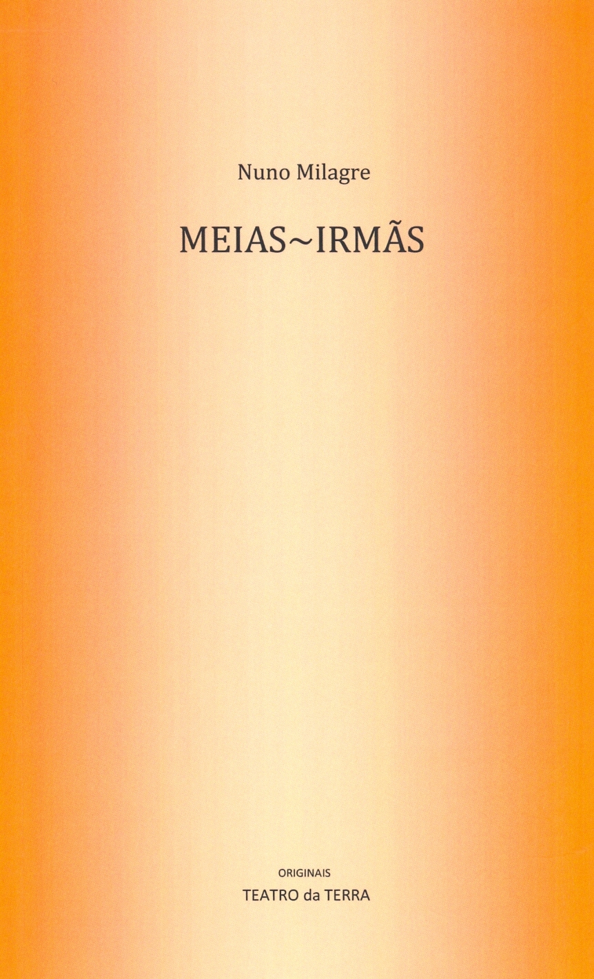 Nuno Milagre - Meias~Irmãs