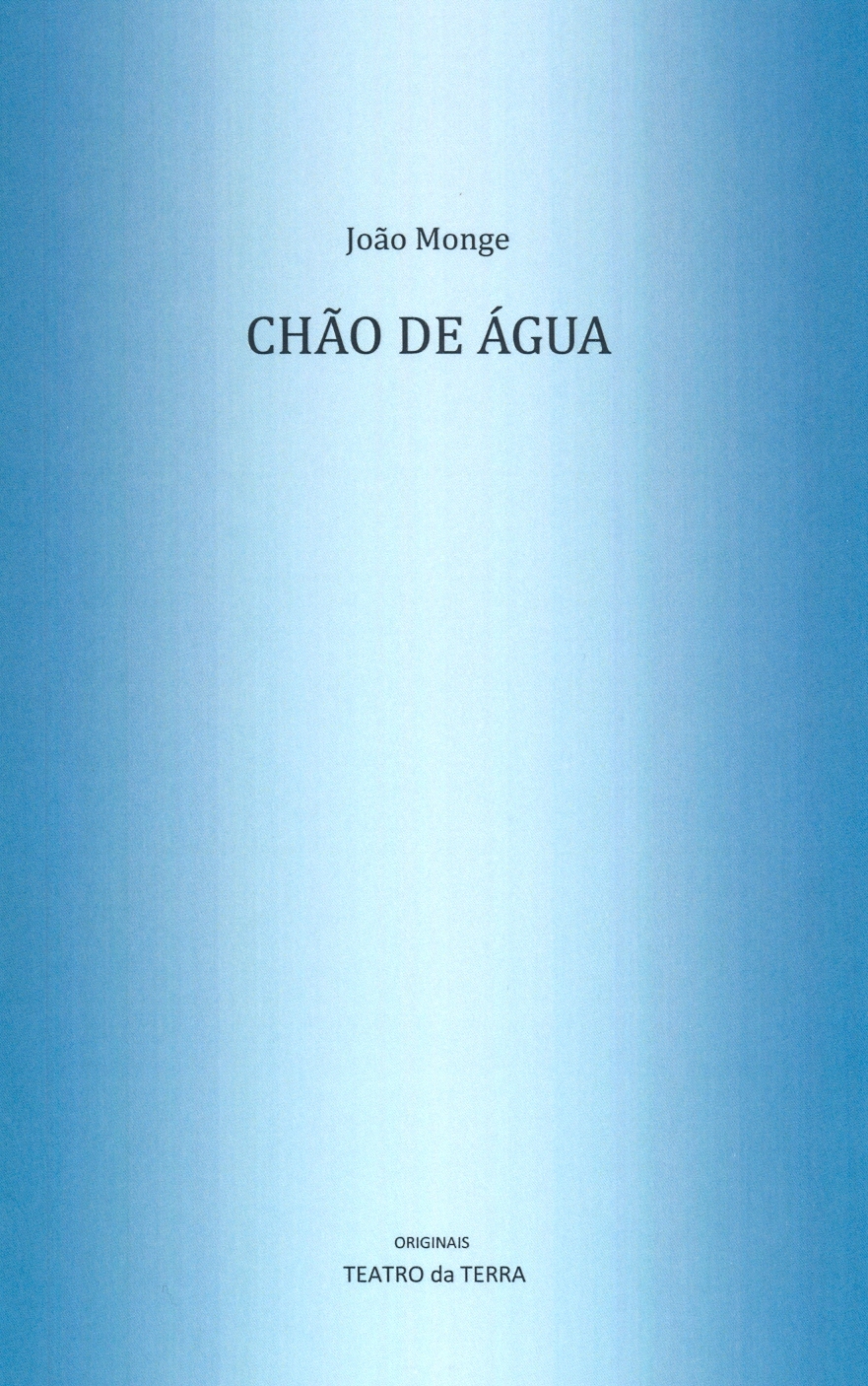 João Monge - Chão de Água