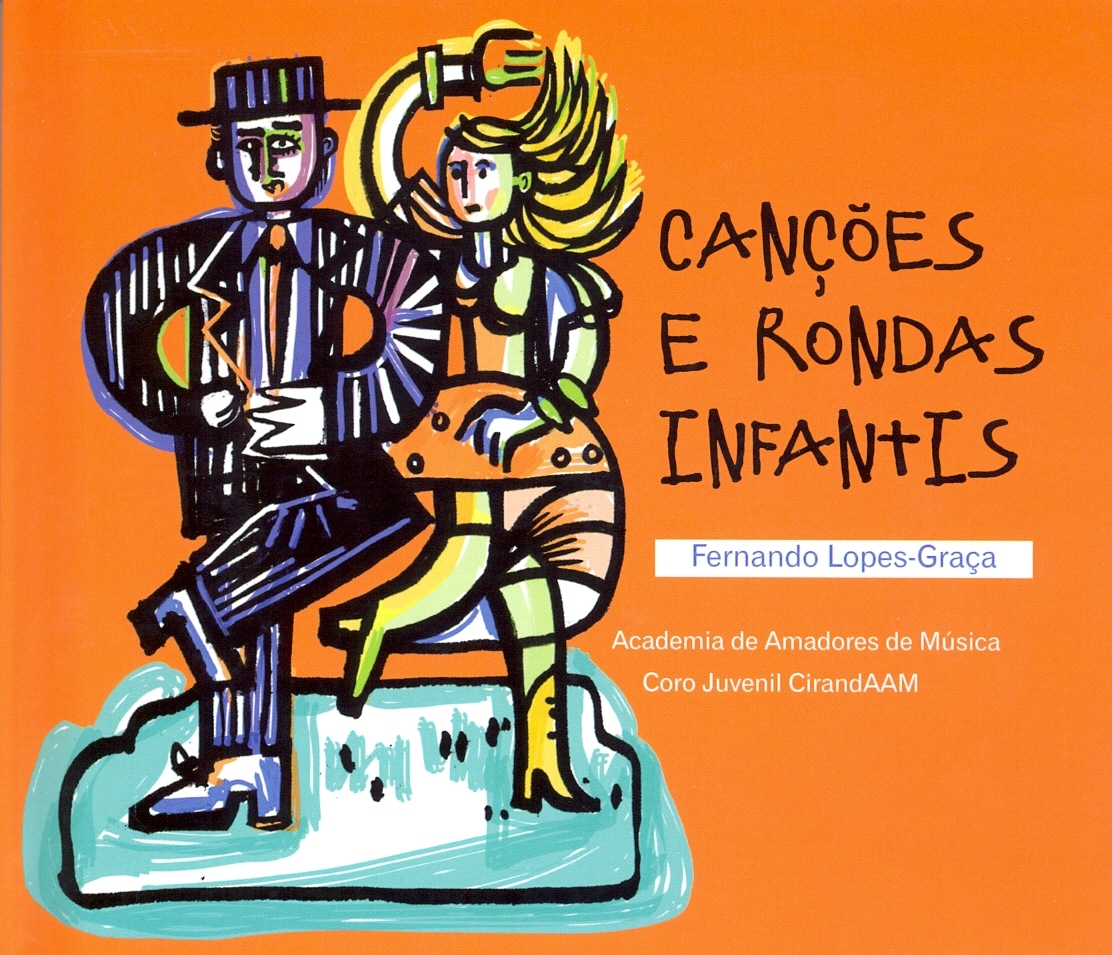 Fernando Lopes-Graça - Canções e Rondas Infantis