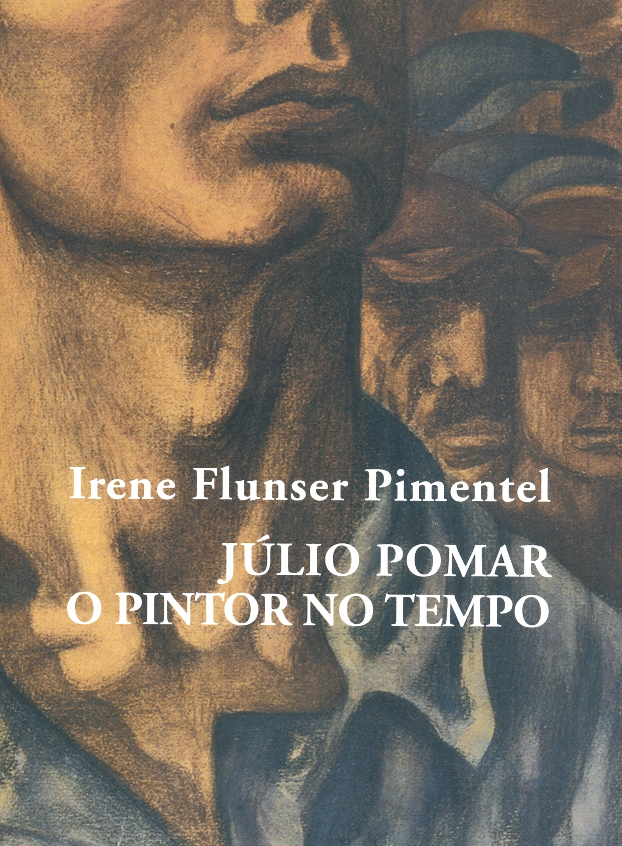 Irene Flunser Pimentel - Júlio Pomar, O Pintor no Tempo