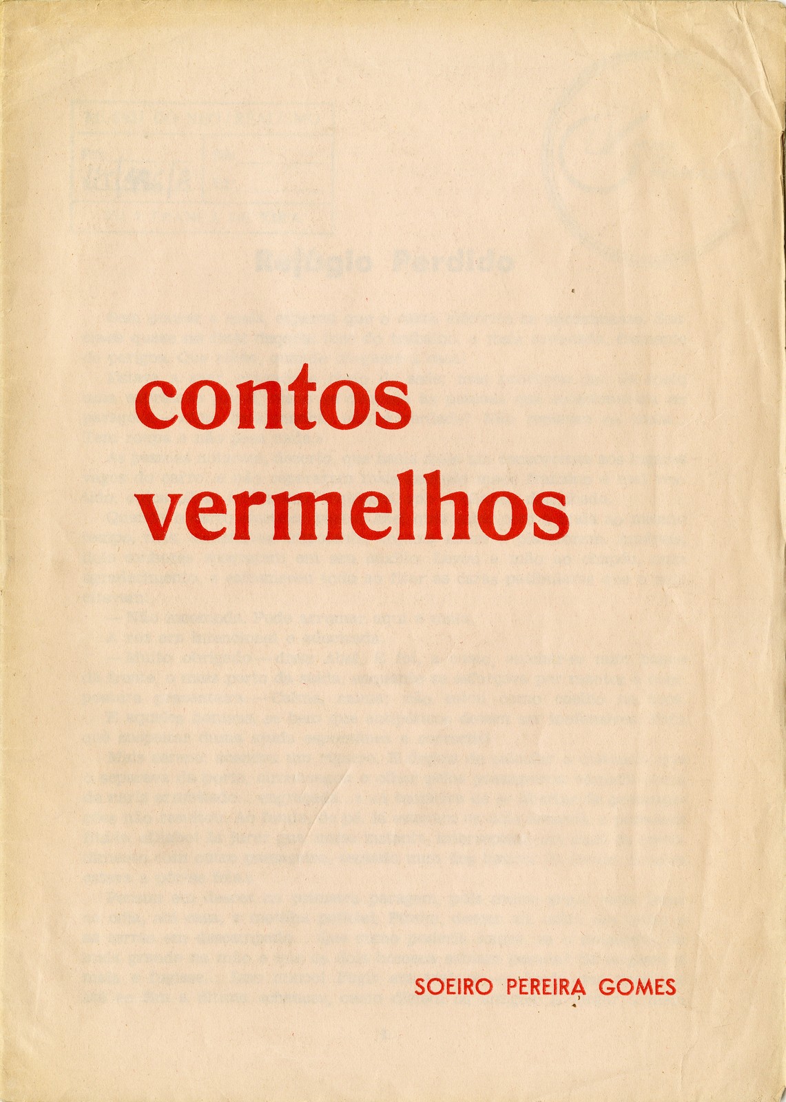 'Contos Vermelhos', por Soeiro Pereira Gomes, Lisboa: M.J.T., 1974.