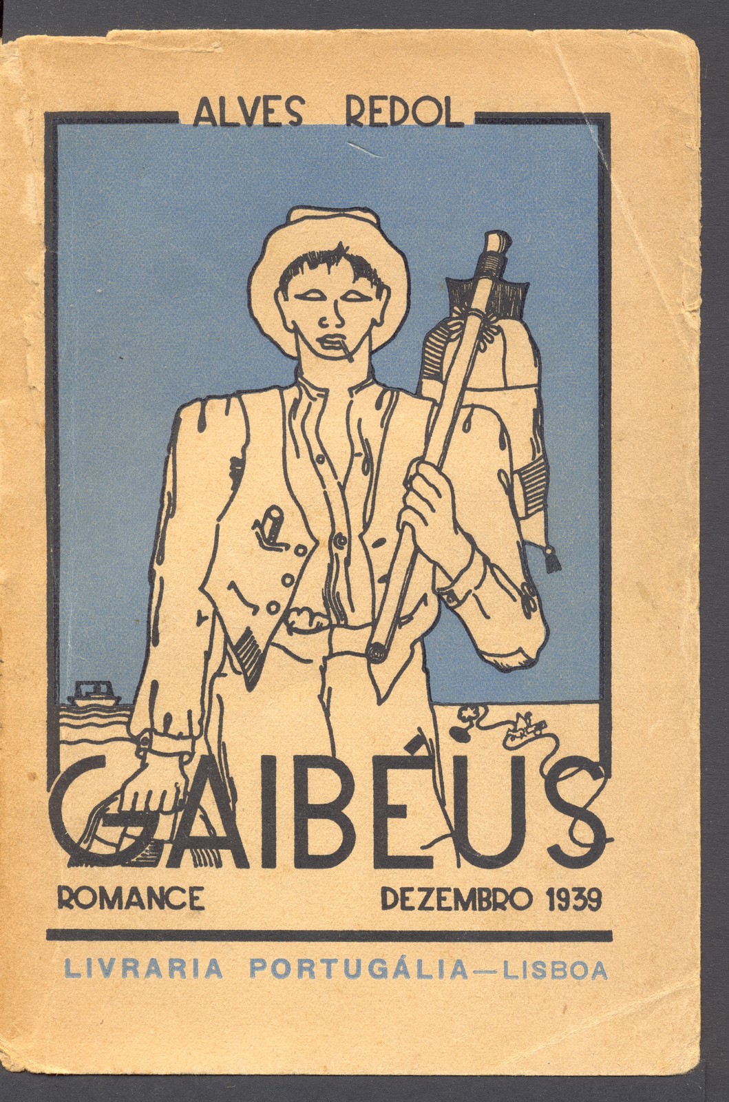 'Gaibéus' , 1ª ed., Lisboa: De Autor, distrib. Livraria Portugália, 1939.