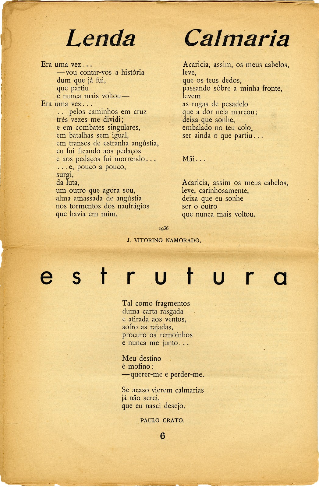 'Lenda' e 'Calmaria', por Joaquim Namorado. In Manifesto: Revista de Arte e Crítica, n.º 3 (jul. ...