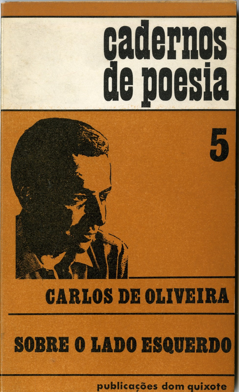 'Sobre o lado esquerdo': poemas por Carlos de Oliveira, 2ª ed., Lisboa: Publicações Dom Quixote, ...