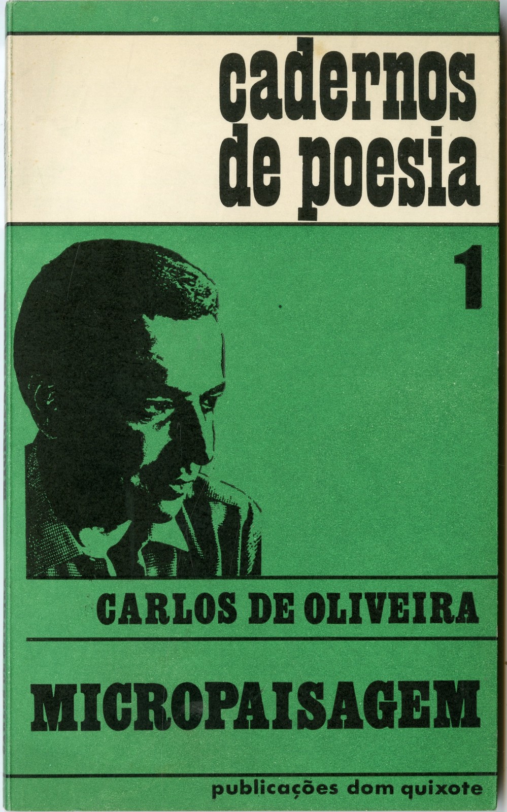 'Micropaisagem': poemas, Carlos de Oliveira. – 2ª ed. –  Lisboa: Publicações Dom Quixote, 1968. –...