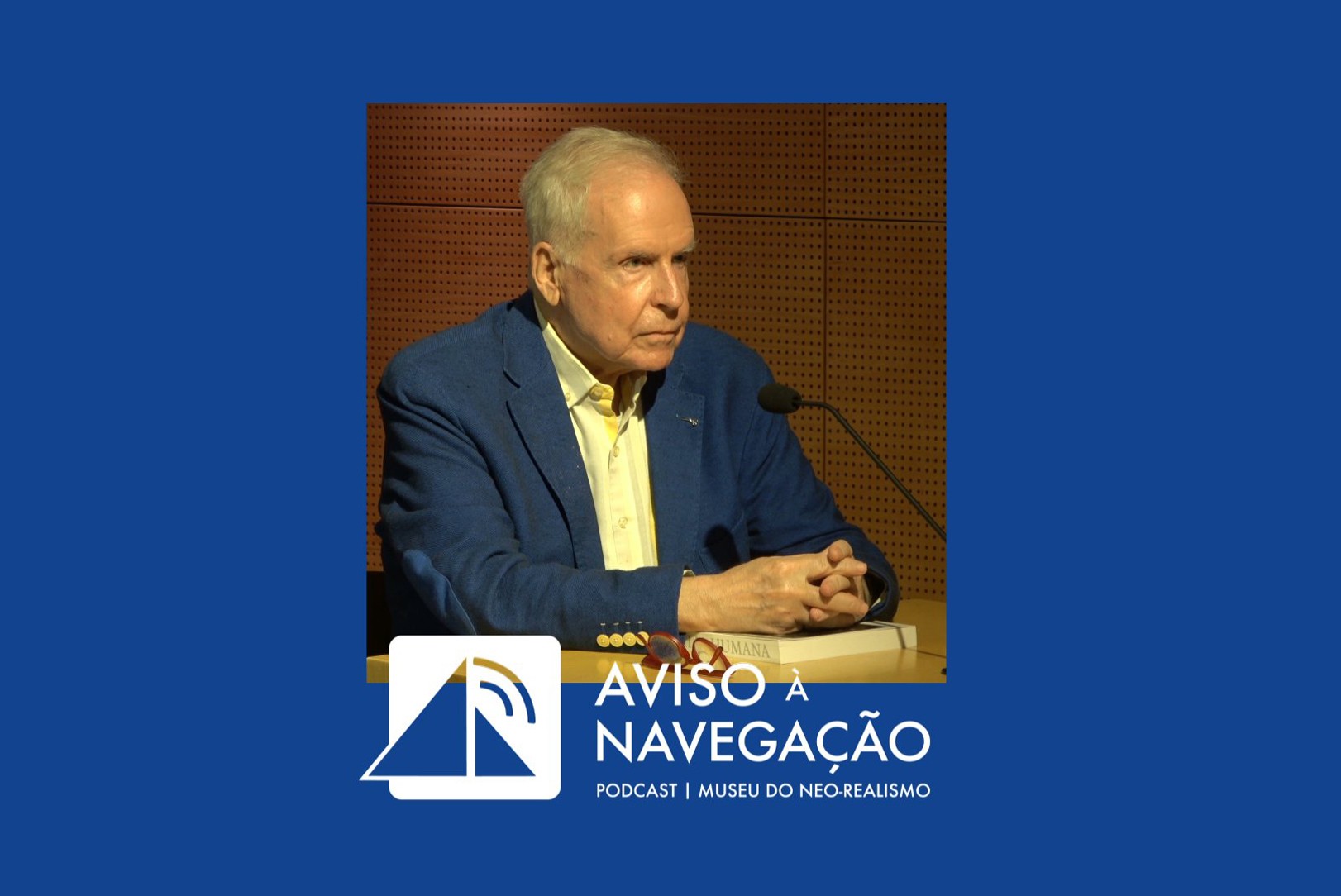 Aviso à Navegação | Podcast do Museu do Neo-Realismo